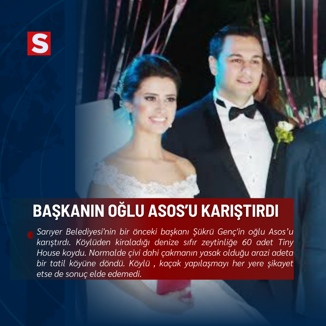 Eski başkanın oğlu Asos’u karıştırdı! Zeytinliği Tiny House’larla doldurdu