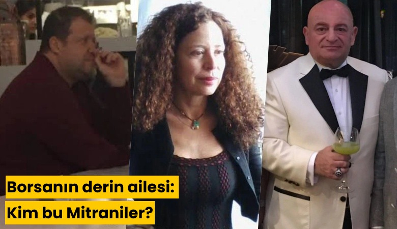 Mitrani Ailesi: Türkiye Finans Dünyasının Tartışmalı Derin Ailesi