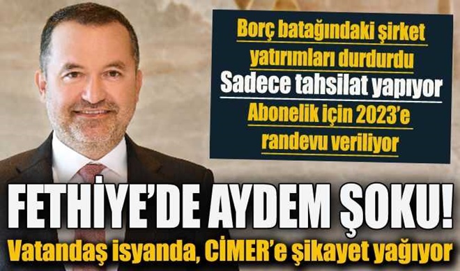 Fethiye’de Aydem şoku!