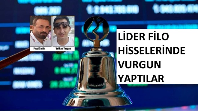 Piyasa Dolandırıcıları Fevzi Şahin ve Volkan Yazgan, Lider Turizm hissesi pazarlıyor