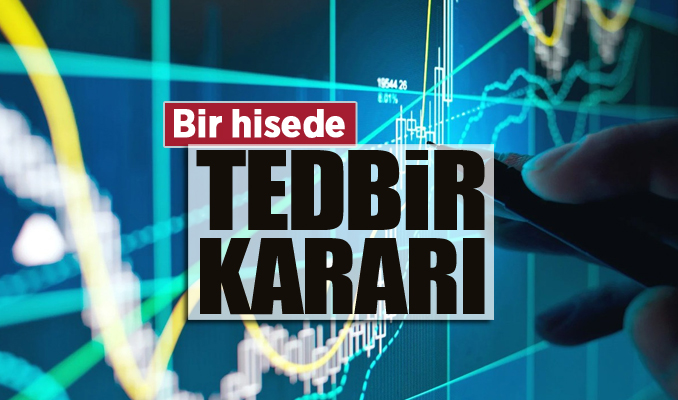 Kaplamin Ambalaj hisselerinde tedbir kararı