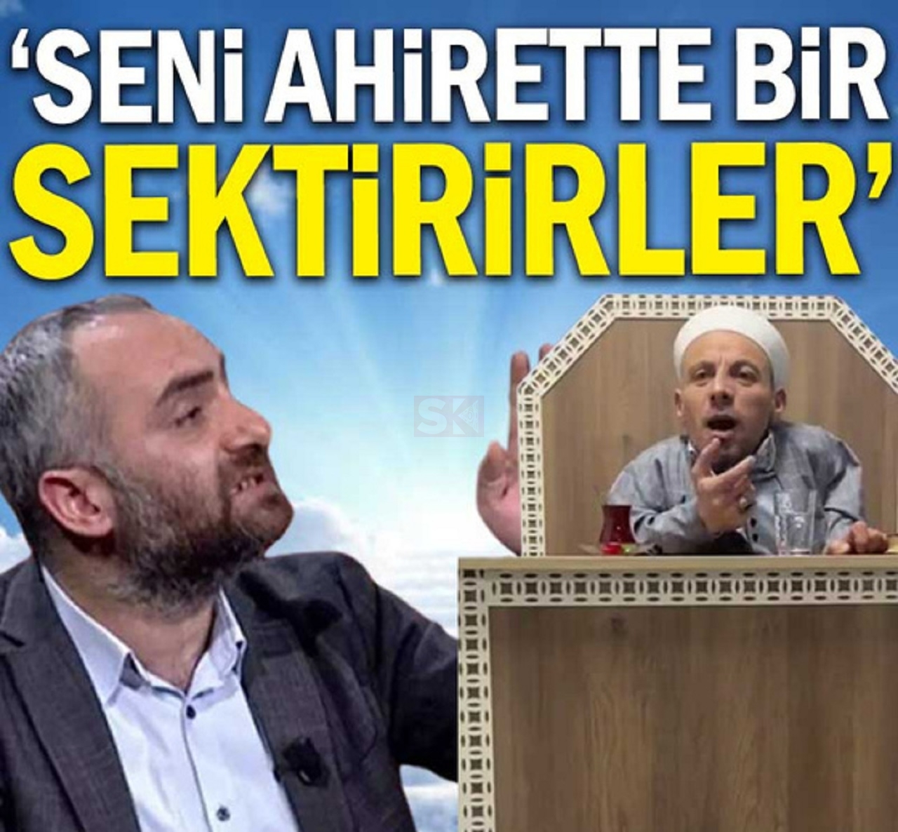 Seni ahirette bir sektirirler