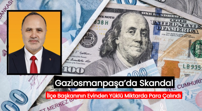 AK Parti İlçe Başkanı’nın Evinde Şok Hırsızlık: Hizmetli Kayboldu
