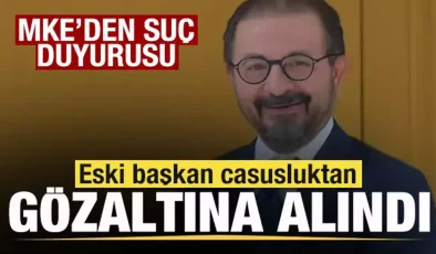 MKE Eski Başkanı İsmet Sayhan’a Casusluk ve Suç Örgütü Gözaltısı