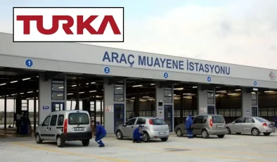Turka’dan araç muayenede yeni dönem için ilk imza